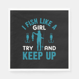 Fisher I Fish Like A Girl Napkin