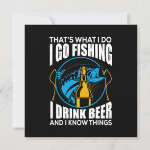 Fisher I Go Fishing I Drink Beer Invitation