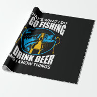 Fisher I Go Fishing I Drink Beer