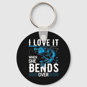 Fisher I Love It When She Fishs Over Key Ring