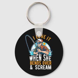 Fisher I Love It When She Scream Key Ring