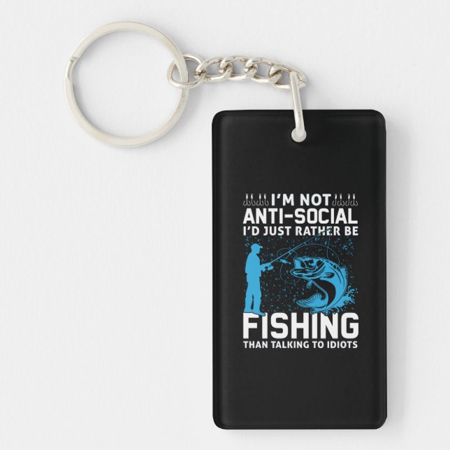 Fisher I Would Just Rather Be Fishing Key Ring (Front)