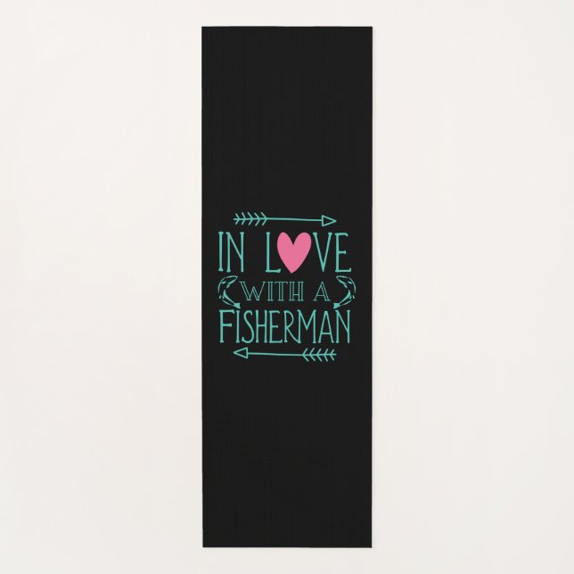 Fisher In Love With A Fisherman Yoga Mat (Front)