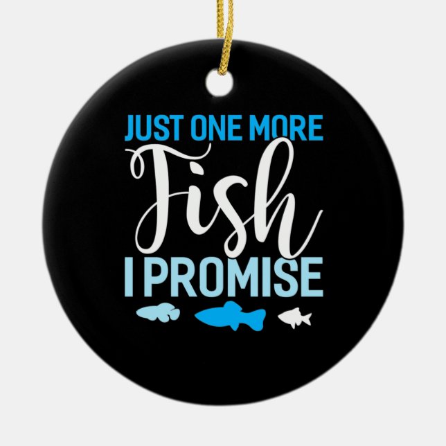 Fisher Just One More Fish Ceramic Tree Decoration (Front)