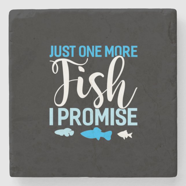 Fisher Just One More Fish Stone Coaster (Front)