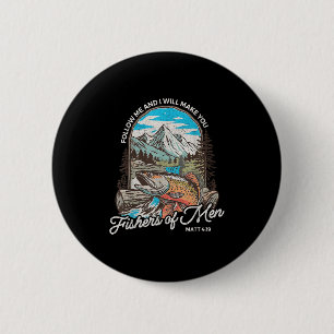 Fisher Of Men Matthew 419 Christian Fishing Dad Bi 6 Cm Round Badge