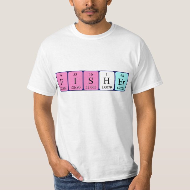Fisher periodic table name shirt (Front)