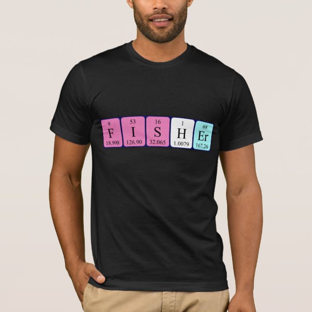 Fisher periodic table name shirt (Front)