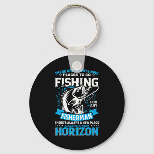 Fisher There Are Always New Places To Go Fishing Key Ring