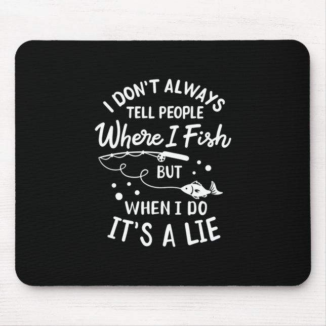 Fisher Where I Fish Mouse Mat (Front)