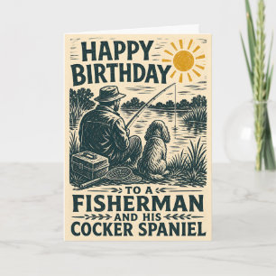 Fisherman And His Cocker Spaniel Birthday Card