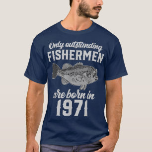 Fisherman Birthday Party Fishing Angler Fish 1971 T-Shirt