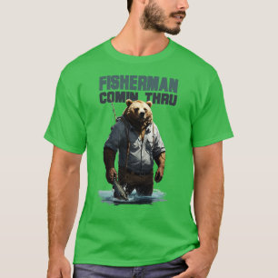 Fisherman Comin Thru Kodiak Bear T-Shirt