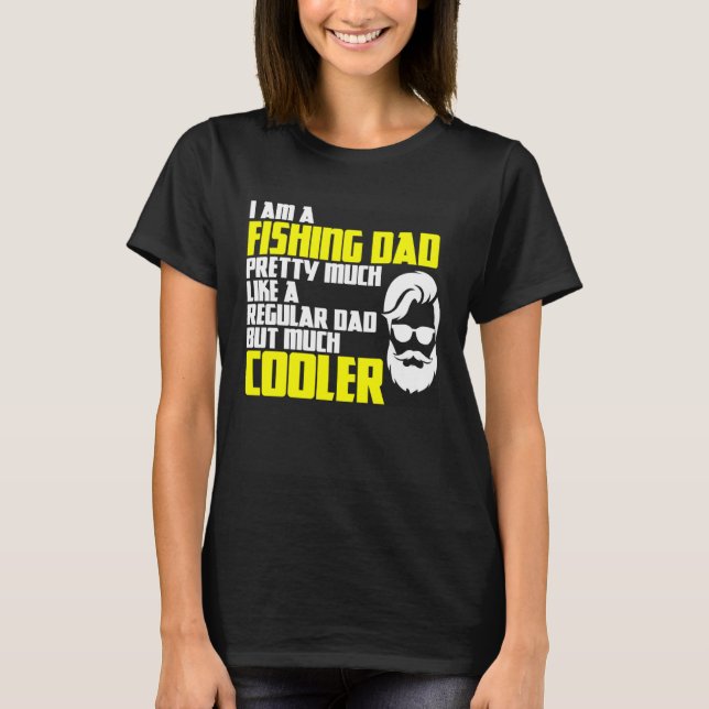 Fisherman Father's Day Saying Fishing Fischfang An T-Shirt (Front)