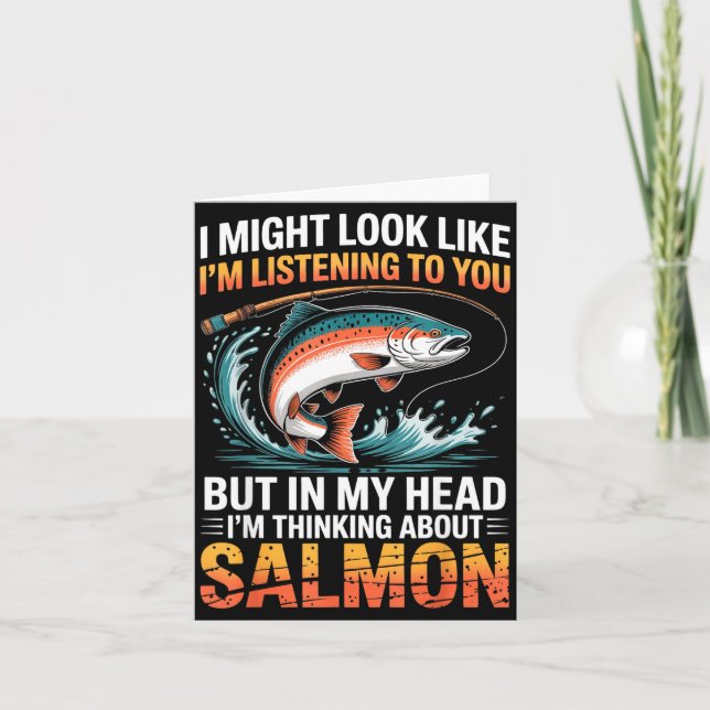 Fisherman Fish Angler Thinking About Salmon Fishin Card (Front)