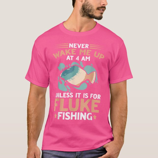 Fisherman Fish Catcher Fisher Fishing Rod Fluke Fi T-Shirt (Front)