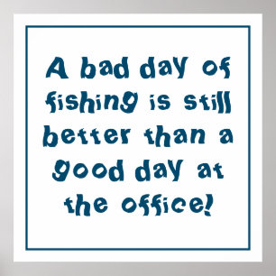 Fisherman Gift with Fishing Quotation Poster