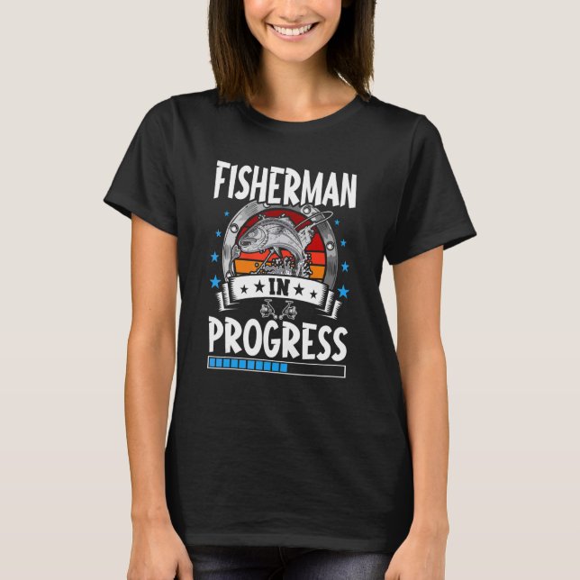 Fisherman In Progress Trainee Student T-Shirt (Front)