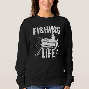 Fisherman Life Fishing Sweatshirt