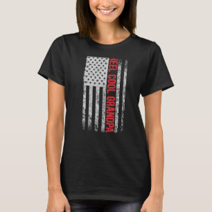 Fisherman Reel Cool Grandpa Father's Day For Grand T-Shirt
