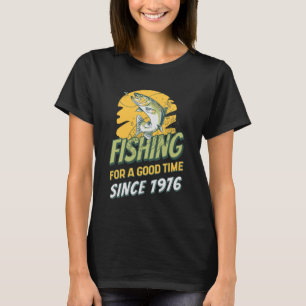 Fisherman Since 1976 Angler 50th Birthday Fishing T-Shirt
