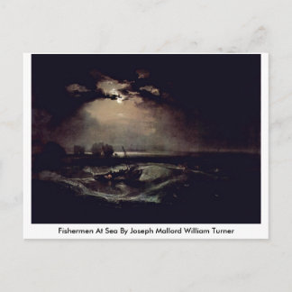 Fishermen At Sea By Joseph Mallord William Turner Postcard