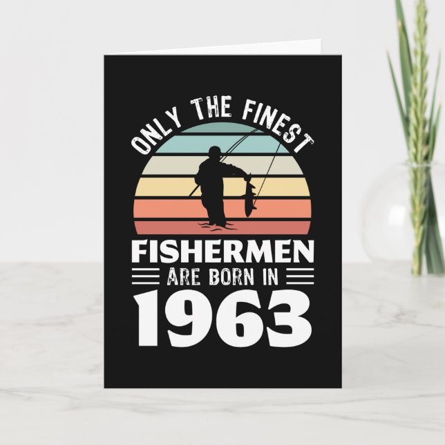 Fishermen born in 1963 60th Birthday Fishing Gift Card (Front)
