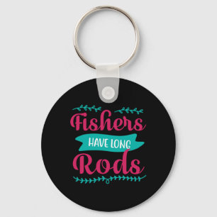 Fishers Have Long Key Ring