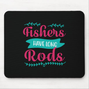 Fishers Have Long Mouse Mat