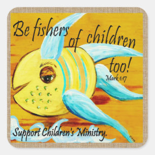 Fishers of Children Too Square Sticker
