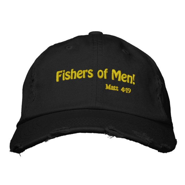 Fishers of Men!  Embroidered Hat (Front)