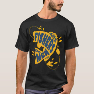 Fishers of T-Shirt