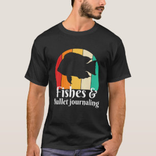 Fishes And Bullet Journalling T-Shirt