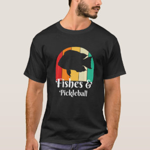 Fishes And Pickleball T-Shirt