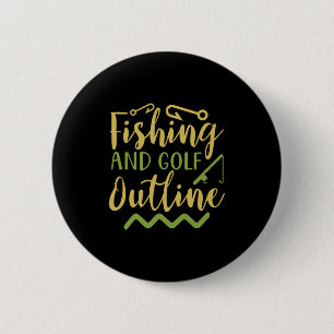 Fishing And Golf Outline 6 Cm Round Badge