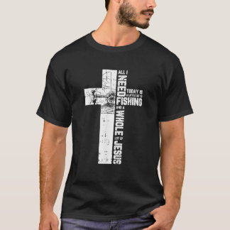 Fishing Angler Cross Jesus Christian Quote Fisherm T-Shirt