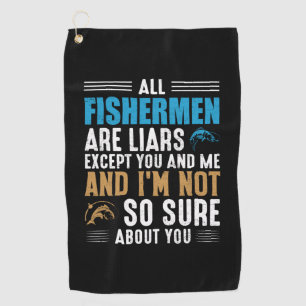 Fishing Art All Fisherman Golf Towel