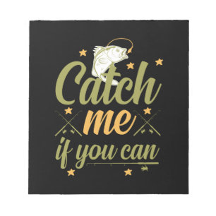 Fishing Art Catch Me If You Can Notepad