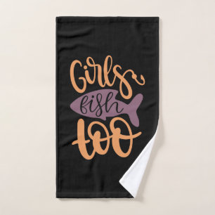 Fishing Art Girls Fish Too Hand Towel