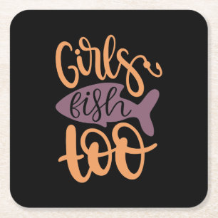 Fishing Art Girls Fish Too Square Paper Coaster