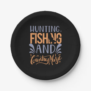 Fishing Art Hunting Fishing And Country Music Paper Plate