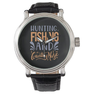 Fishing Art Hunting Fishing And Country Music Watch