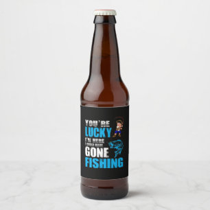 Fishing Art I Could Have Gone Fishing Beer Bottle Label