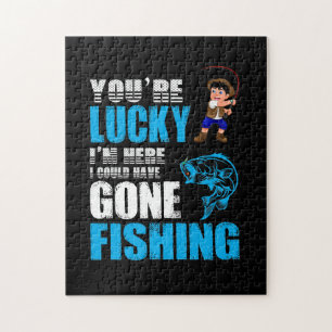 Fishing Art I Could Have Gone Fishing Jigsaw Puzzle