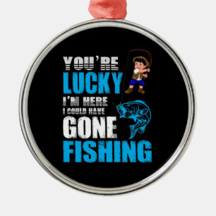 Fishing Art I Could Have Gone Fishing Metal Tree Decoration