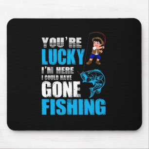 Fishing Art I Could Have Gone Fishing Mouse Mat