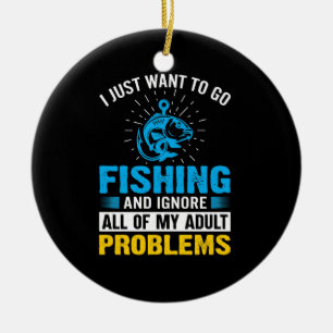 Fishing Art I Just Want To Go Fishing Ceramic Tree Decoration