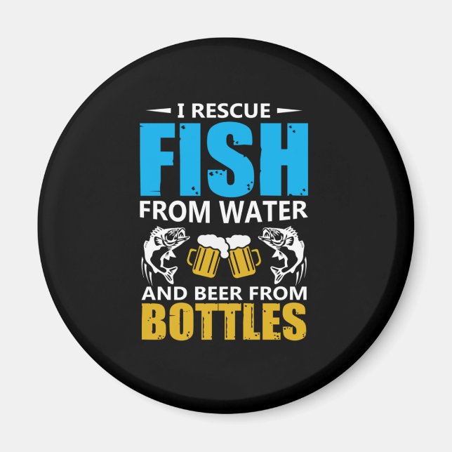 Fishing Art I Rescue Fish From Water Magnet (Front)