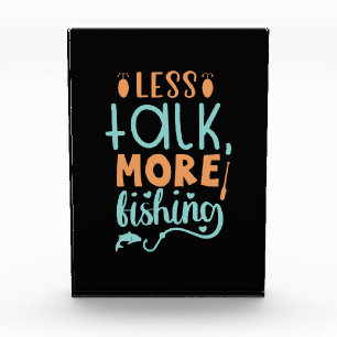 Fishing Art Less Talk More Fishing Photo Block