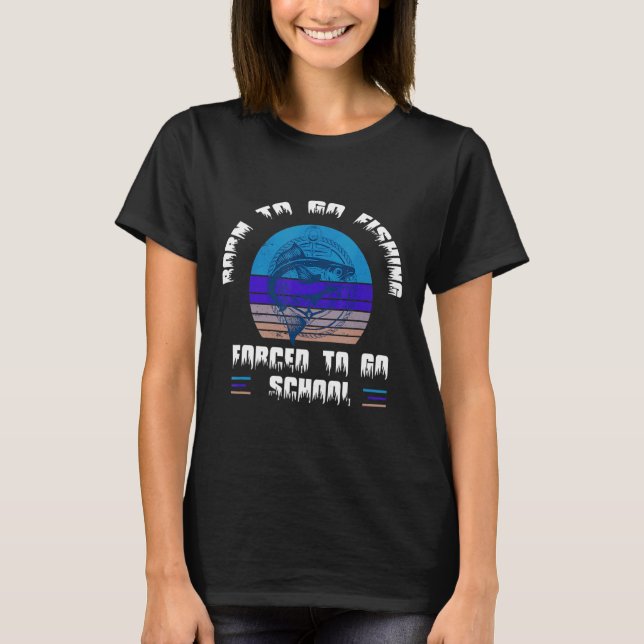 Fishing Bass Fish Fisherman Kids Born To Go Fishin T-Shirt (Front)